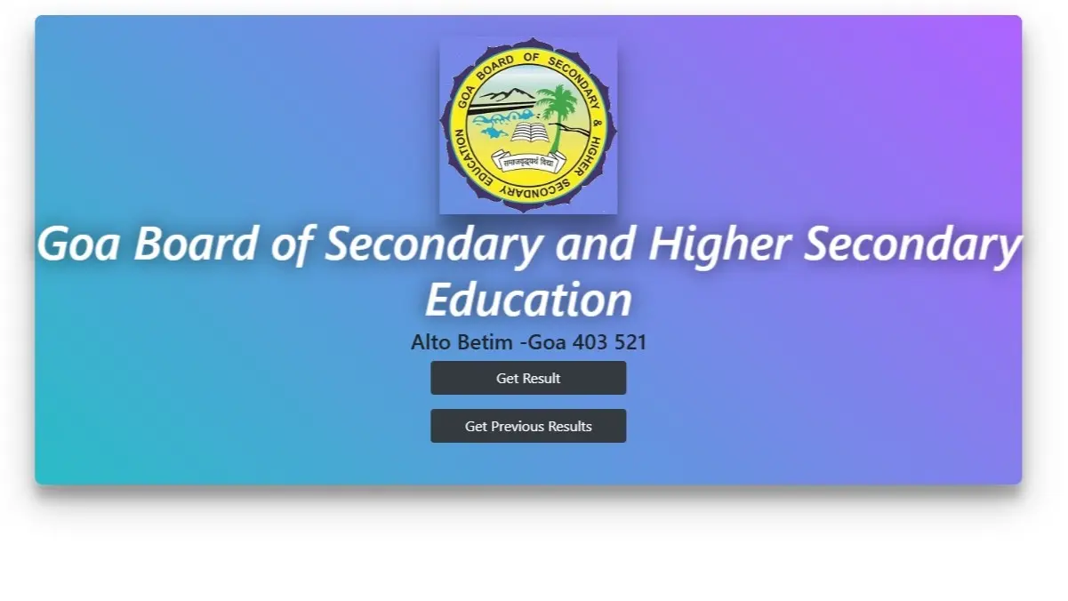 Goa Board SSC Result 2025: GBSHSE Class 10th Result Today At gbshse.in, Check Details Goa Board 10th Result 2025 today
