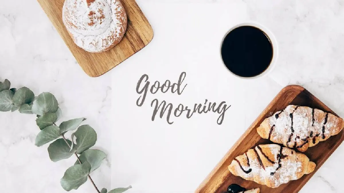 Good Morning Wishes