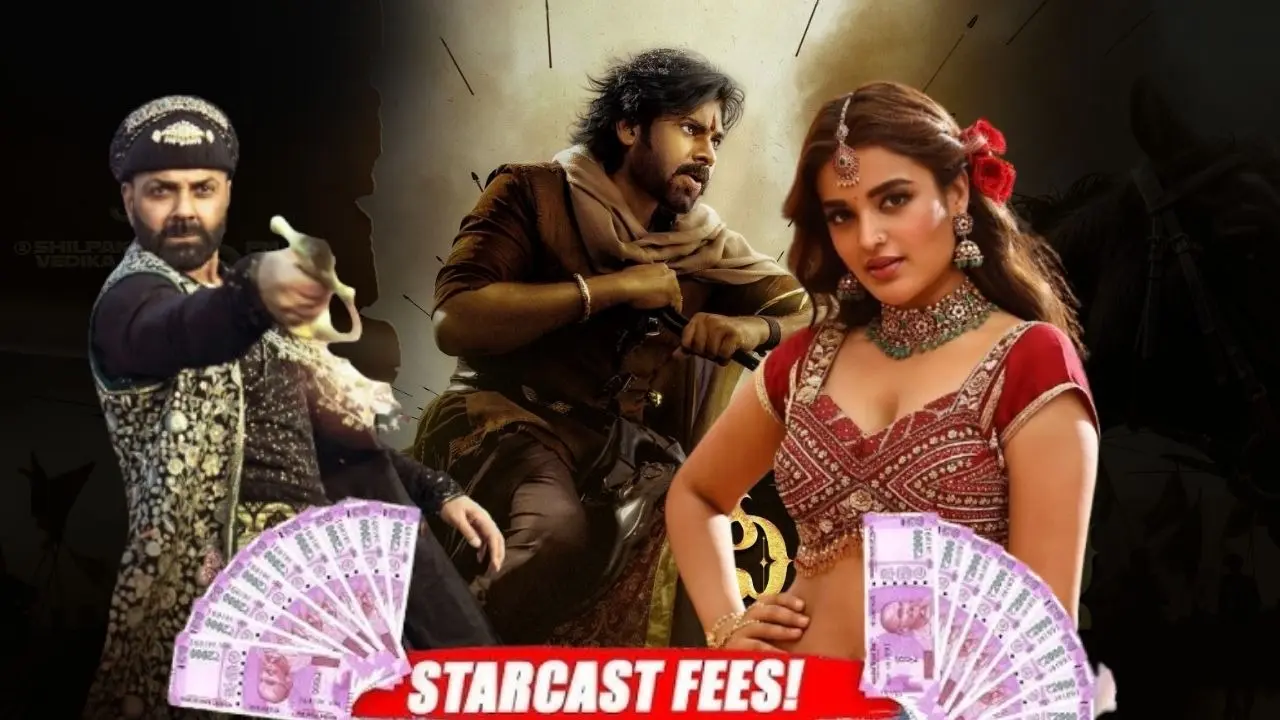 Hari Hara Veera Mallu Cast Fees Revealed: Pawan Kalyan, Bobby Deol Or Niddhi Agrewal - Who Got The Bigger Paycheck? Hari Hara Veera Mallu Cast Fees Revealed: Who Got The Bigger Paycheck?