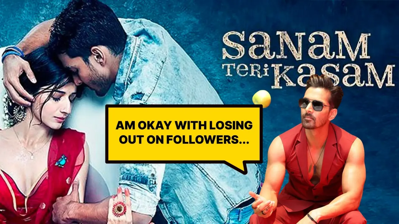 Harshvardhan Rane has declined to star in Sanam Teri Kasam sequel if Mawra Hocane is considered for it