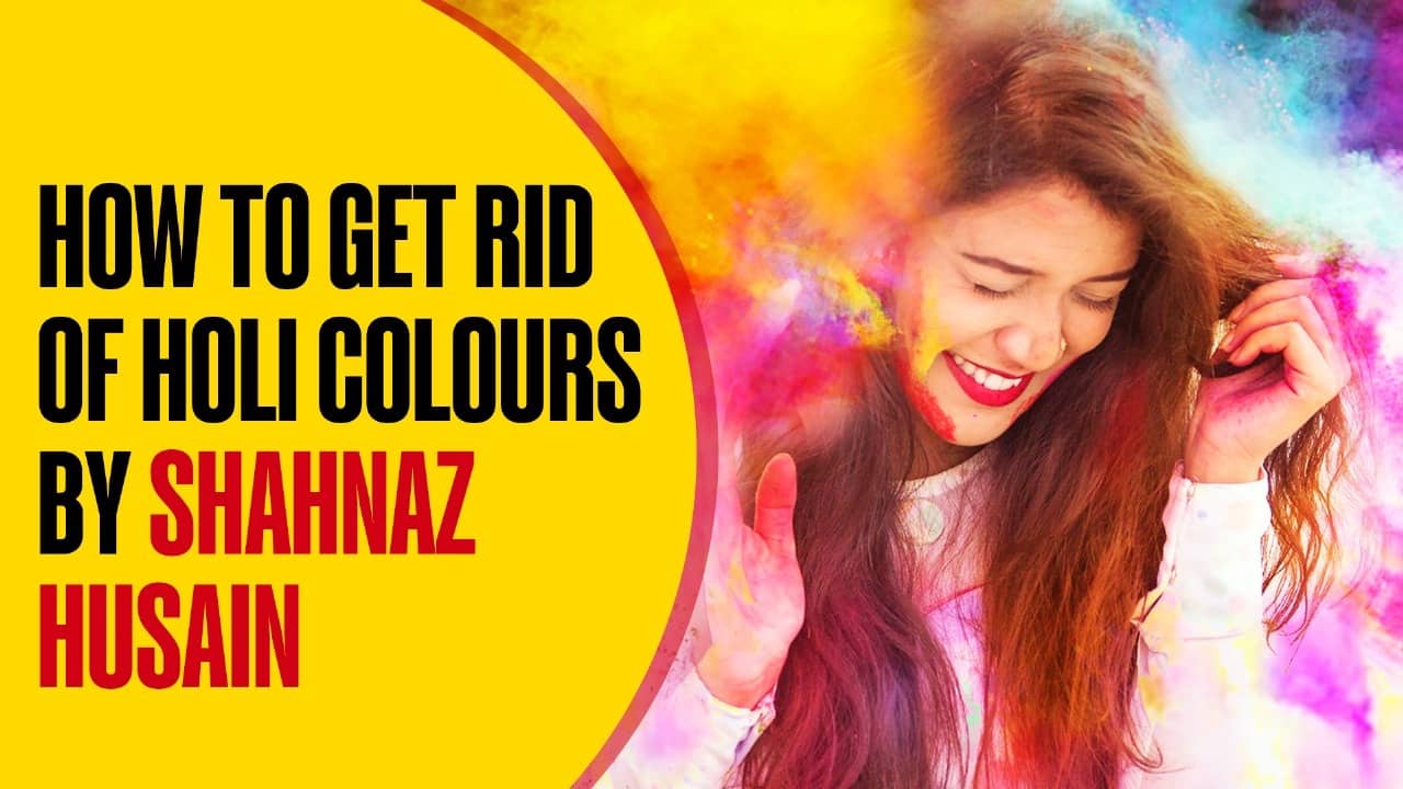 How to get rid of Holi colours