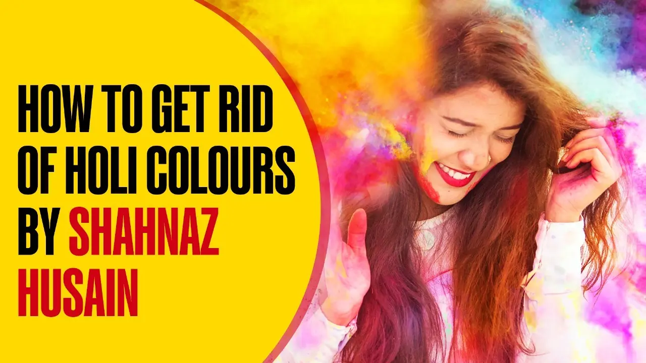 How to get rid of Holi colours