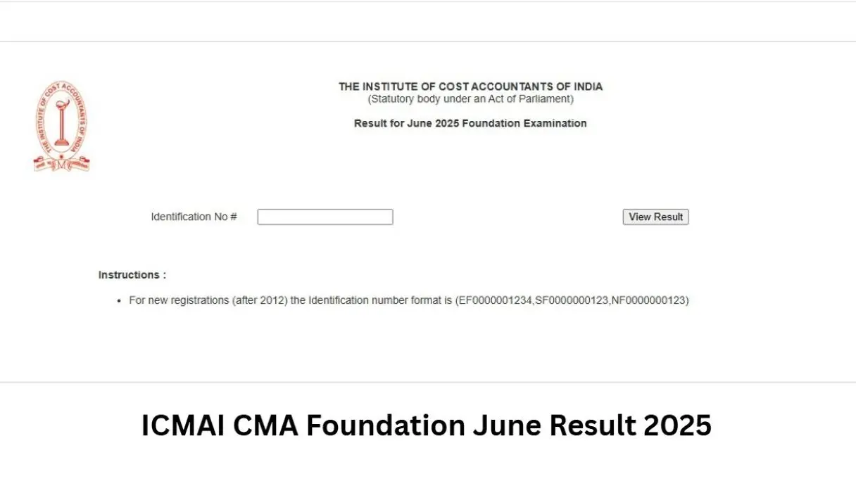 ICMAI CMA Foundation June Result 2025 Declared