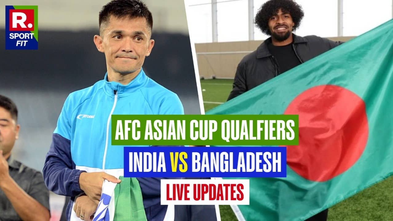 India vs Bangladesh, AFC Asian Cup 2027 Qualifiers:India vs Bangladesh, AFC Asian Cup 2027 Qualifiers: