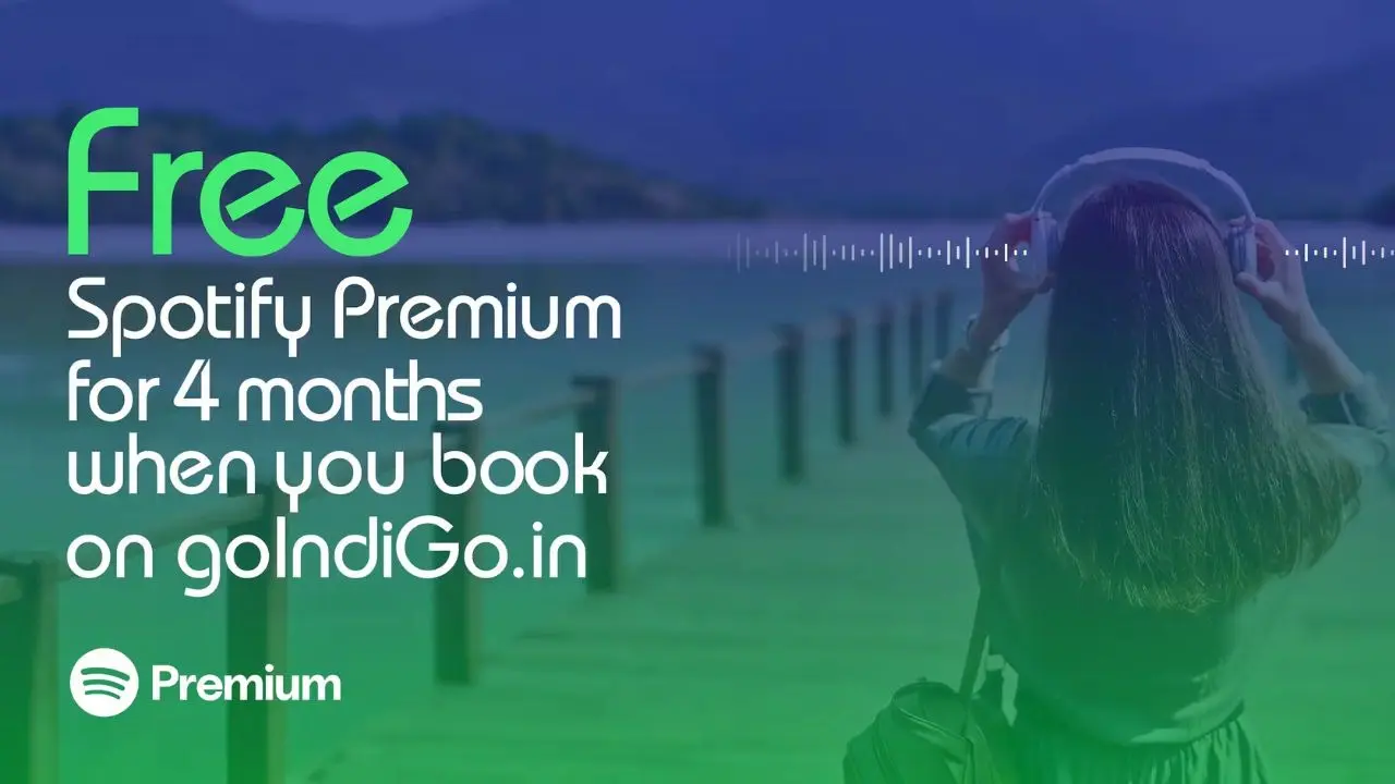 Indigo Flyers Eligible for Free Spotify Premium Subscription: How to Use Offer Indigo Spotify