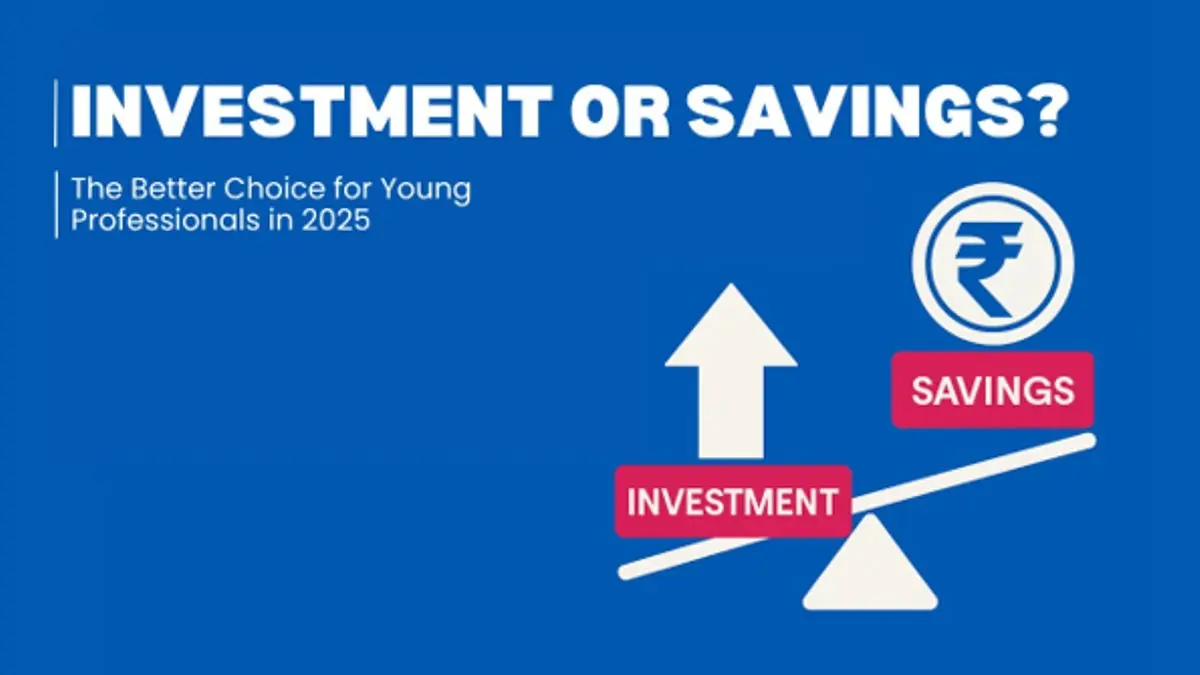 Investment or Savings? The Better Choice for Professionals in 2025 Investment or Savings? The Better Choice for Professionals in 2025