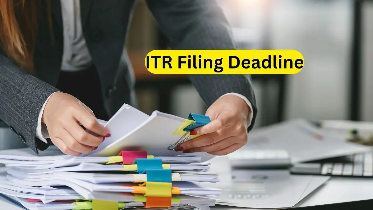 ITR Filing Deadline