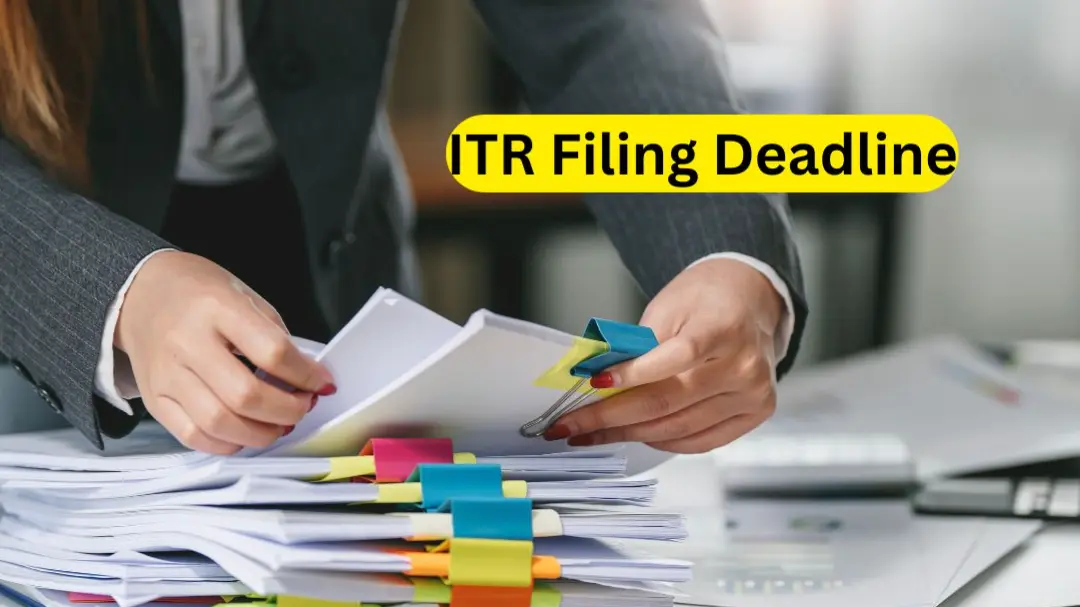 ITR Filing Deadline