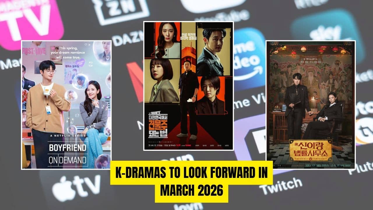 K-Dramas Releasing On OTT In March 2026: Boyfriend On Demand, Siren’s Kiss, Mad Concrete Dreams, Climax And More