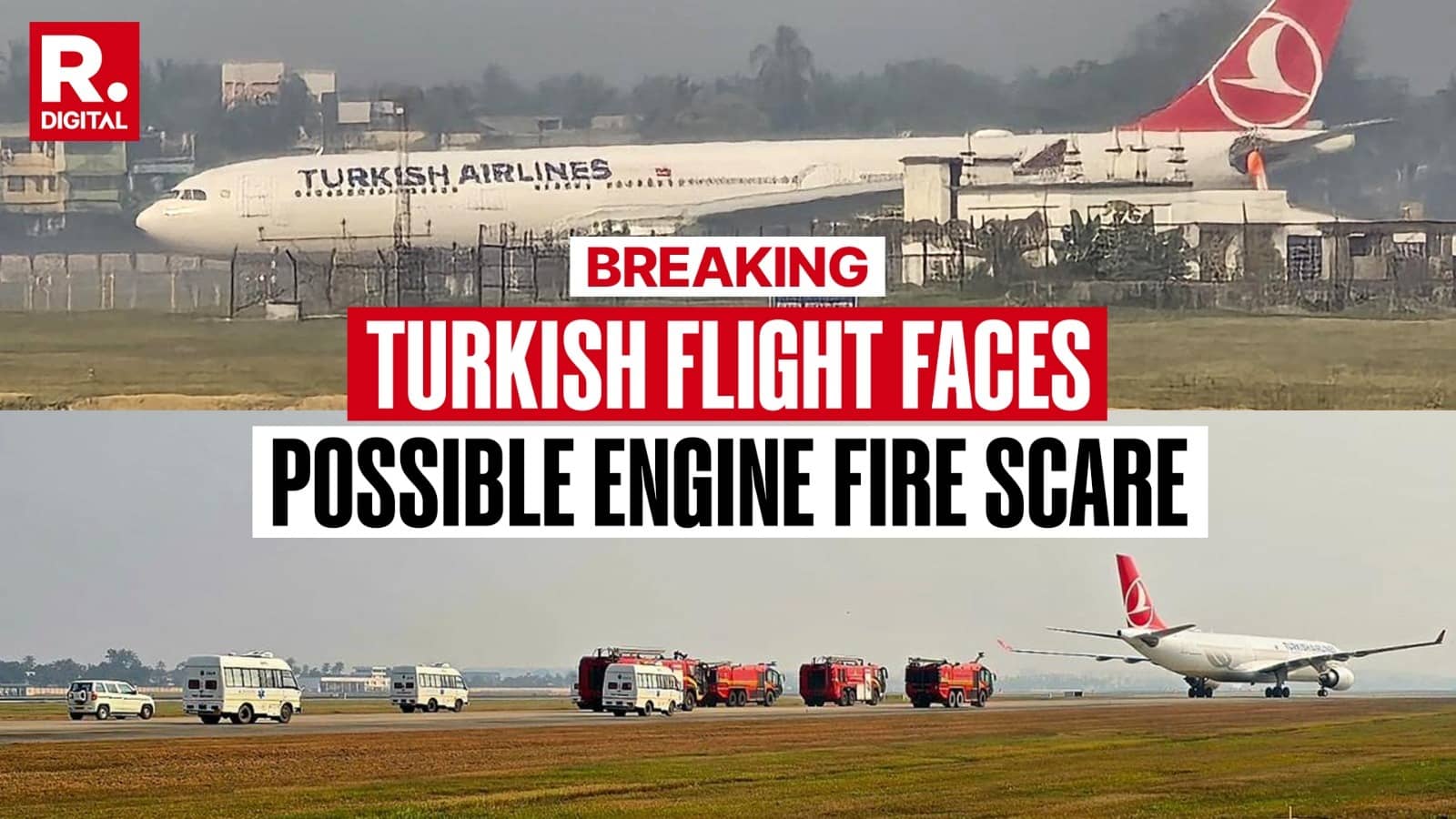 Kathmandu–Istanbul Turkish Airlines Flight With 236 On Board Makes Emergency Landing in Kolkata Over Engine Fire