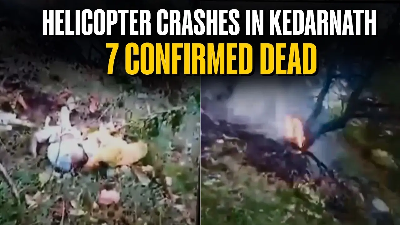 Kedarnath-Bound Helicopter Crashes in Uttarakhand; 7 Dead, Including a Toddler Kedarnath-Bound Helicopter Crashes in Uttarakhand; 7 Dead, Including a Toddler