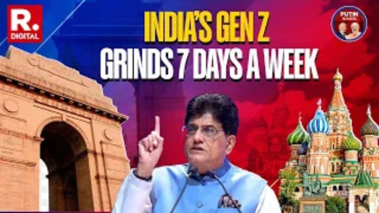 No Friday check-outs! Piyush Goyal lauds the Gen Z outlook on 7-day grind