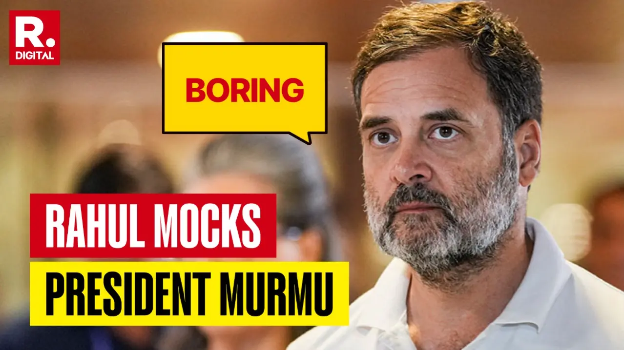 Rahul Mocks President Murmu