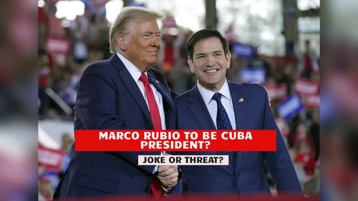 Rubio To Be Cuba's President? Trump's 'Sounds Good To Me' Response Sends Strong Signal