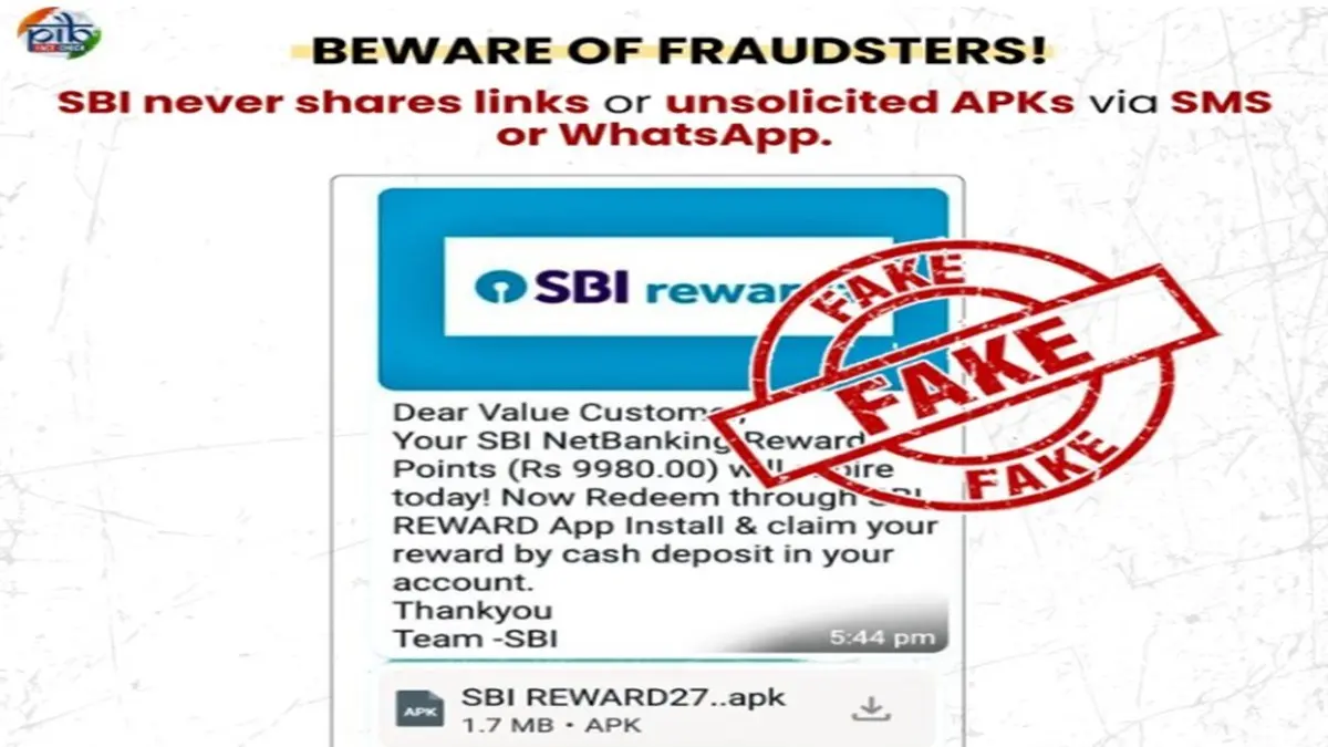 SBI Customers Alert! Be Cautious with Reward Links: Govt Issues Warning SBI NEVER sends links or APK files over SMS/WhatsApp