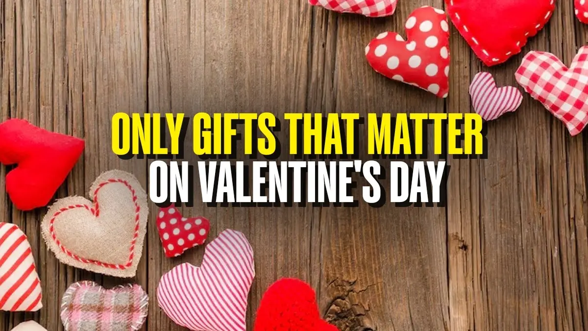Valentine's Day 2026: Fulfilled Promises To Quality Time, Priceless Gifts Your Partner Will Cherish Much More Than Material Presents The perfect gift this Valentine's Day