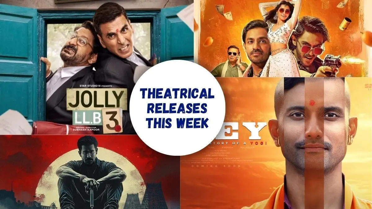Movies Releasing In Theatres This Week: Jolly LLB 3, Nishaanchi, Ajey The Untold Story Of A Yogi, Afterburn, Shakthi Thirumagan And More To Watch Theatrical Releases This Week