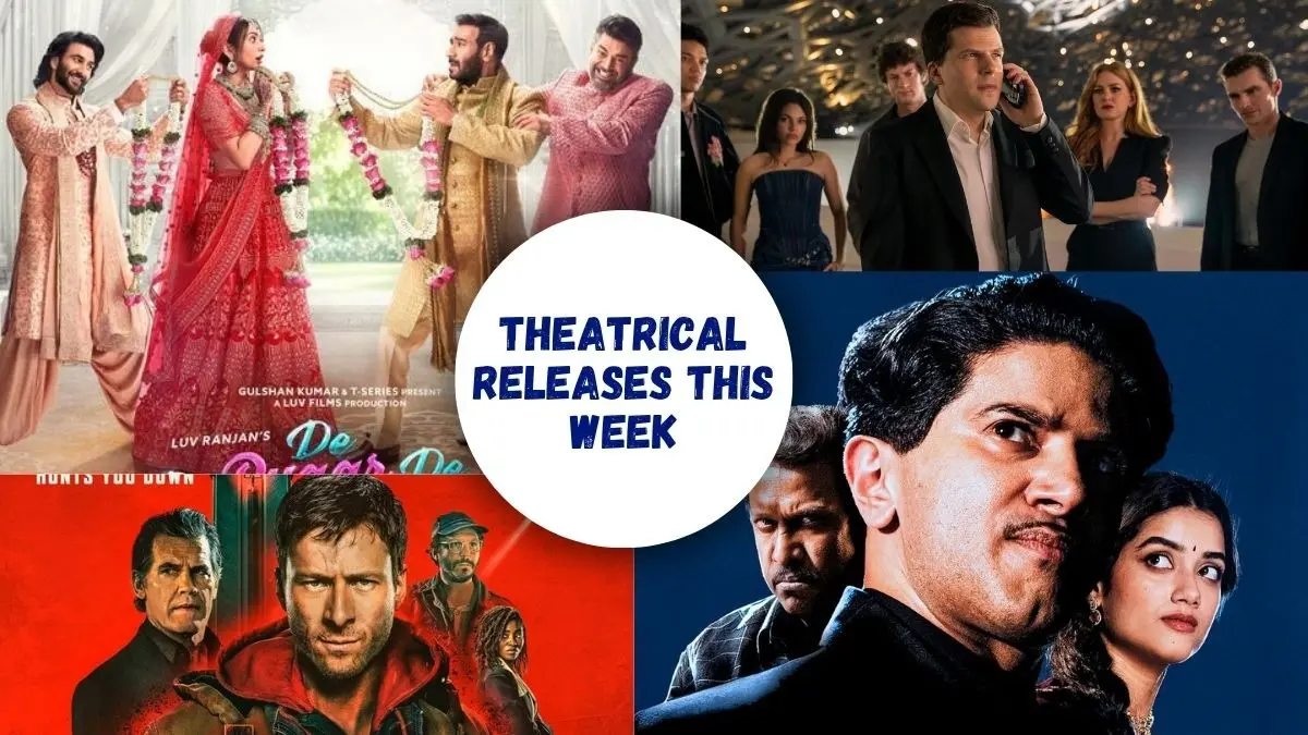 Movies Releasing In Theatres This Friday: De De Pyaar De 2, Kaantha, Now You See Me Now You Don't, More To Watch On Children's Day Theatrical Releases This Week.