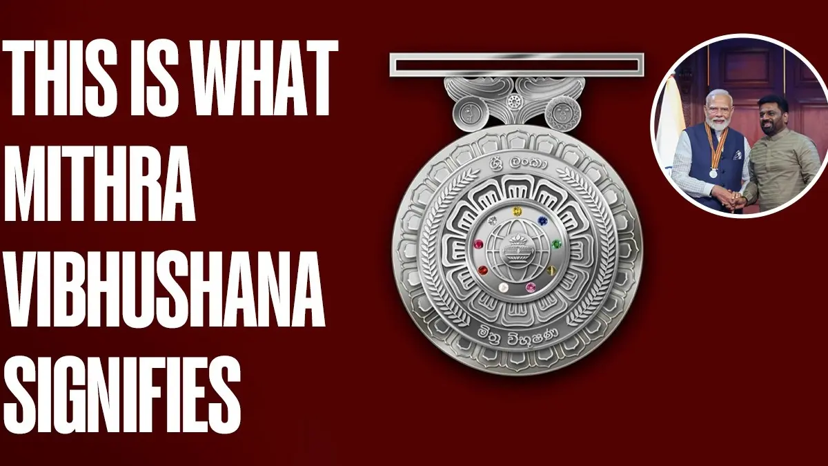 This Is What Sri Lankan ‘Mithra Vibhushana’ Award to PM Modi Symbolises