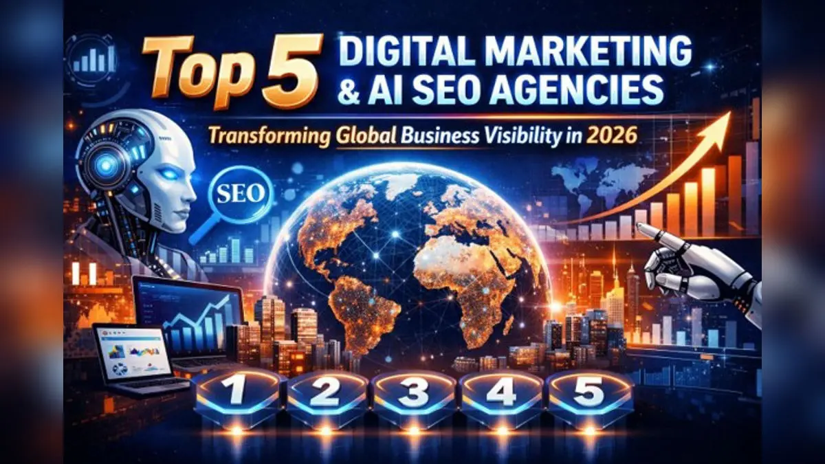 Top 5 Digital Marketing & AI SEO Agencies Transforming Global Business Visibility in 2026