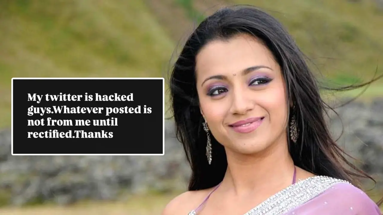 Trisha Krishnan's X Account Hacked, Vidaamuyarchi Actress Alerts Fans About Suspicious Posts: Whatever Posted Is... Trisha Krishnan's social media account hacked