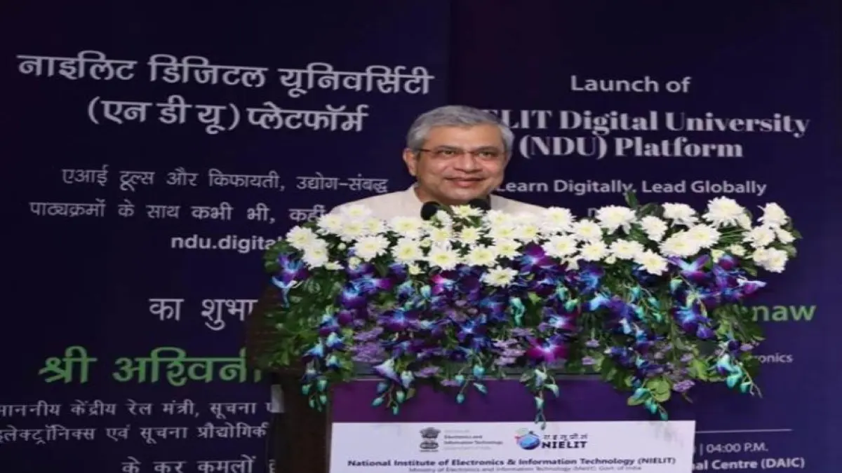 Union Minister Shri Ashwini Vaishnaw launches the NIELIT Digital University