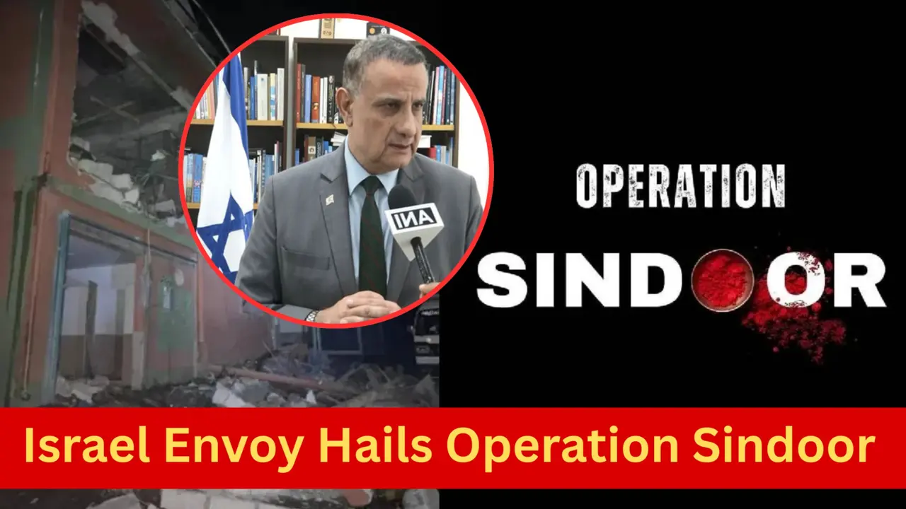 'Very Proud of the Operation': Israel Envoy Hails Operation Sindoor