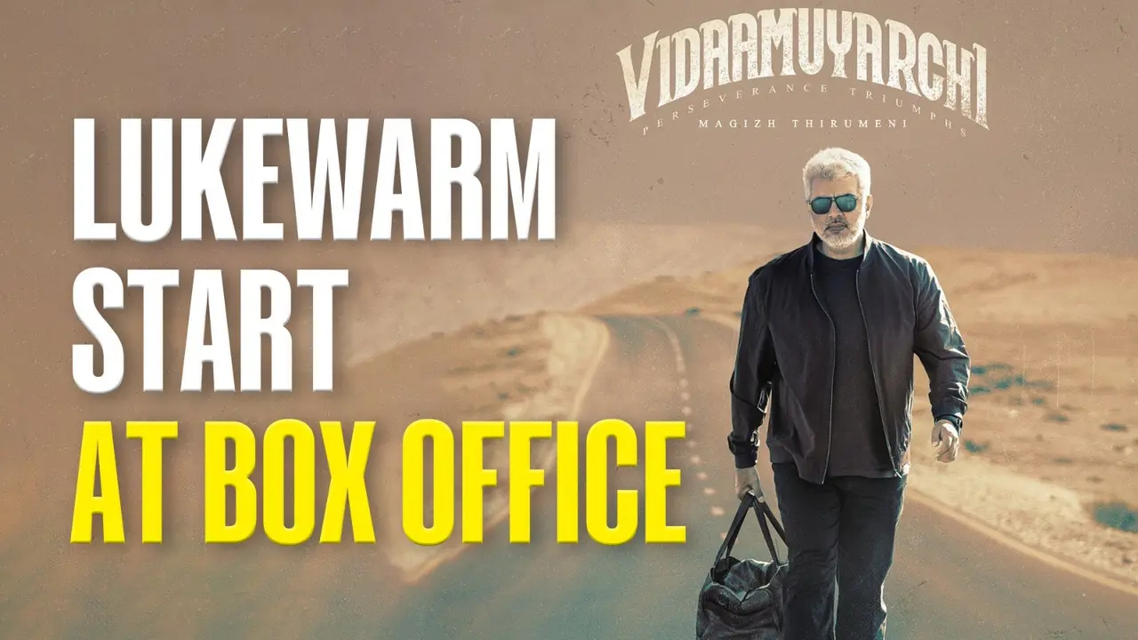 Vidaamuyarchi Box Office Collection Day 1: Ajith Kumar Starrer Fails To Beat His Thunivu, Opens At Only ₹22 Crore Vidaamuyarchi Opening Day Collection