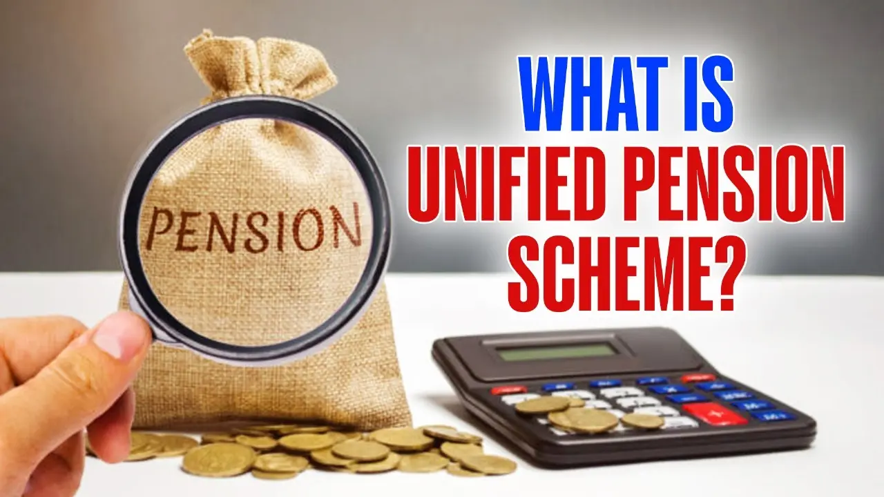 What Is Unified Pension Scheme Approved by Cabinet? | EXPLAINED What Is Unified Pension Scheme Approved by Cabinet? | EXPLAINED