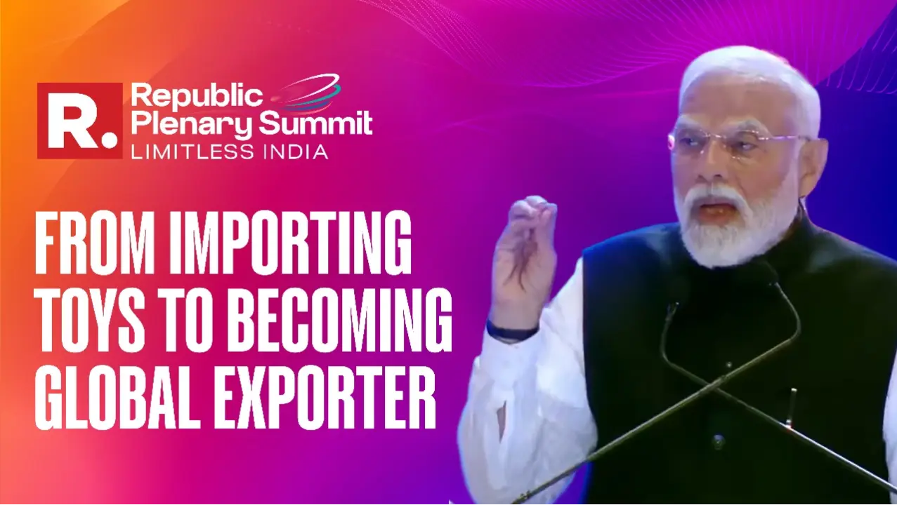 How India Went From Importing Toys to Becoming a Global Exporter: PM Modi Explains at Republic Plenary Summit PM Modi at Republic