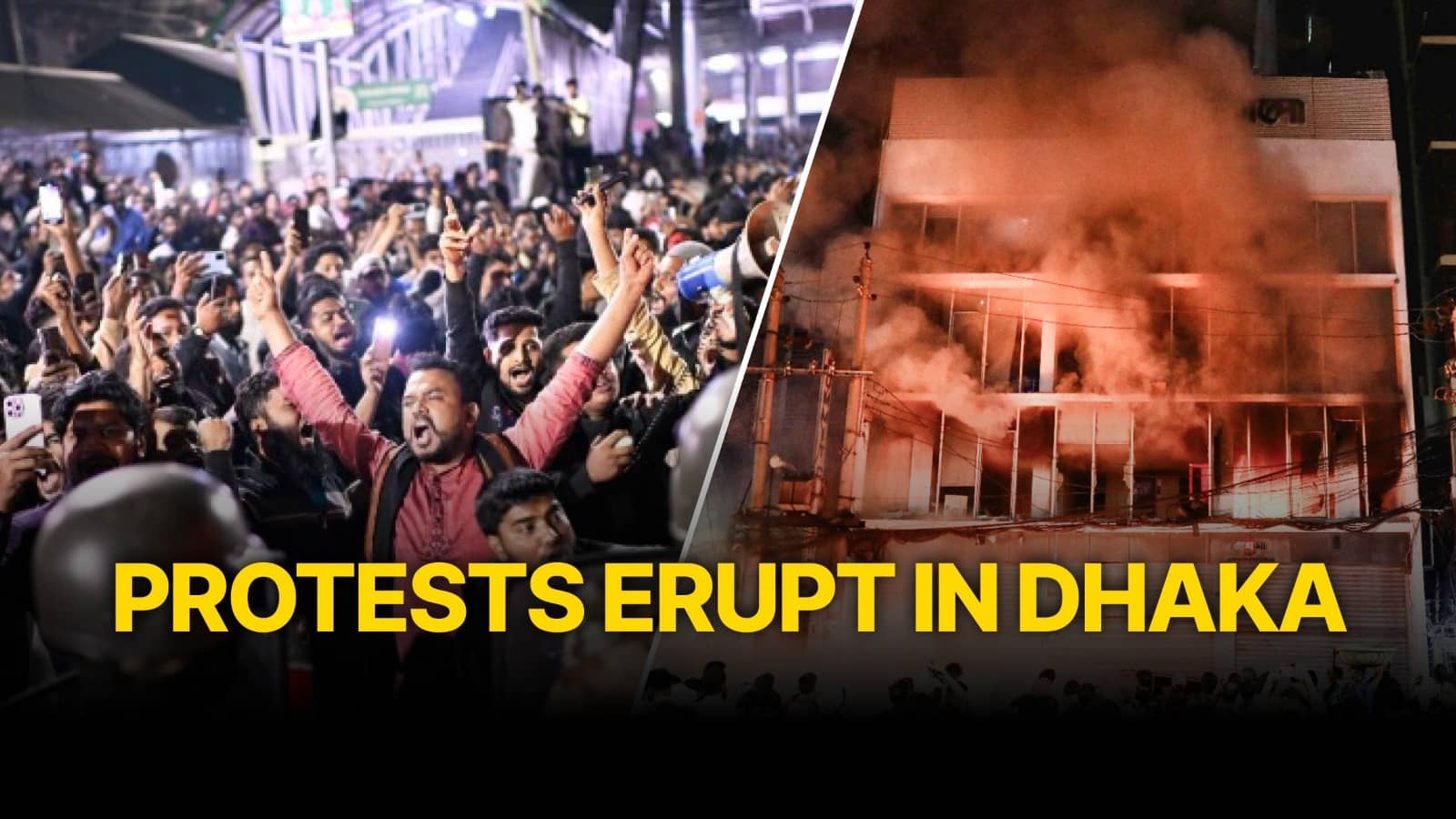 Why Is Bangladesh Boiling Again? Fresh Unrest Rocks Dhaka, Youth Leader Sharif Osman’s Death Triggers Violent Protests