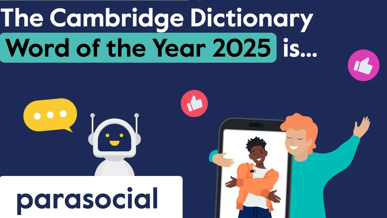 Word Of The Year 2025: Cambridge Dictionary Announces ‘Parasocial’ As Its Top Word; What Does It Mean? Word Of The Year 2025: Cambridge Dictionary Announces ‘Parasocial’ As Its Top Word; What Does It Mean?