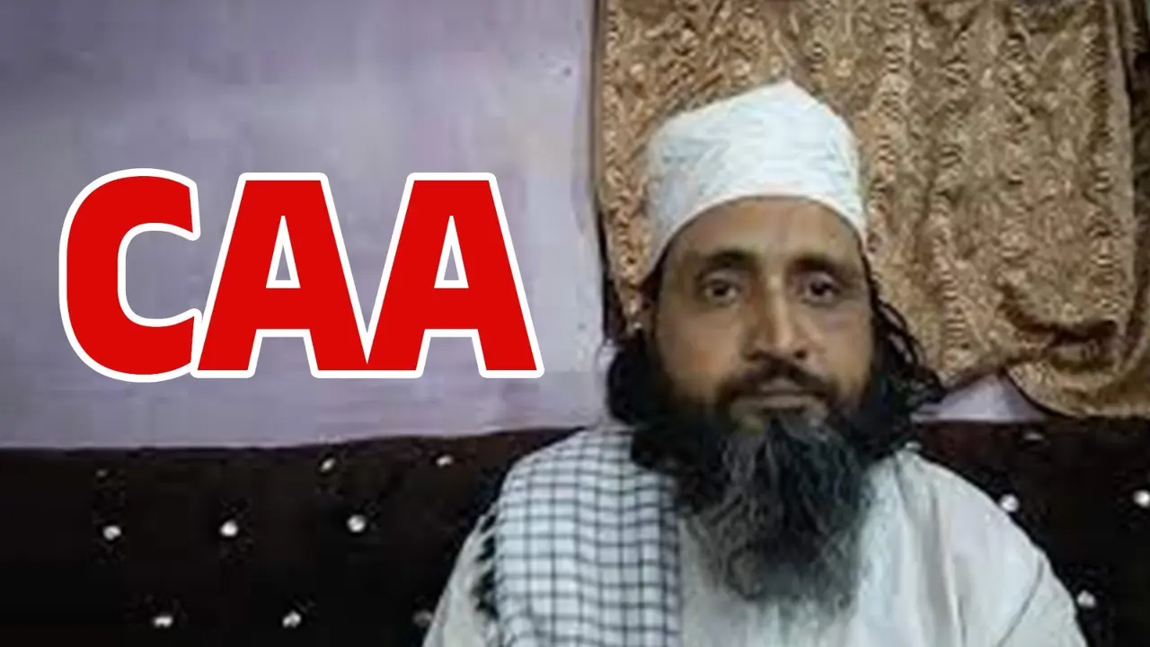 Sufi Mohammad Hasan supports CAA
