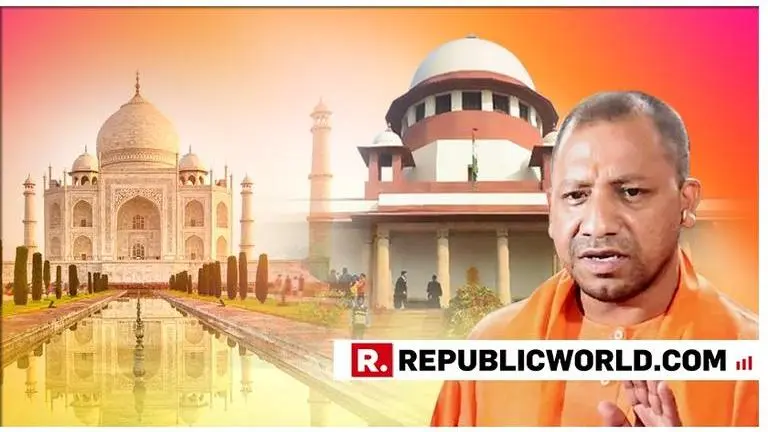 Supreme Court to UP government: File vision document for preservation of Taj Mahal within four weeks