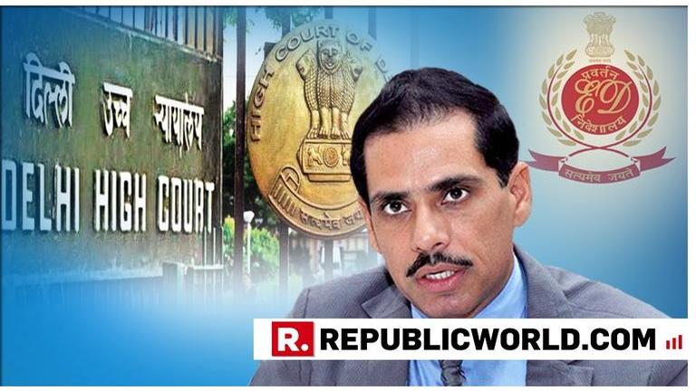 Robert Vadra Moves Delhi High Court Seeking Quashing Of ED's Money ...