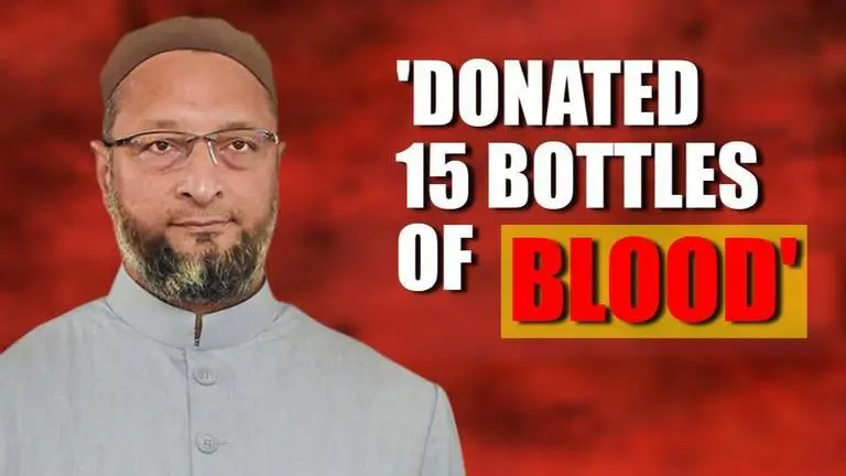 Owaisi claims 'donated 15 bottles of blood once', netizens ask how Owaisi
