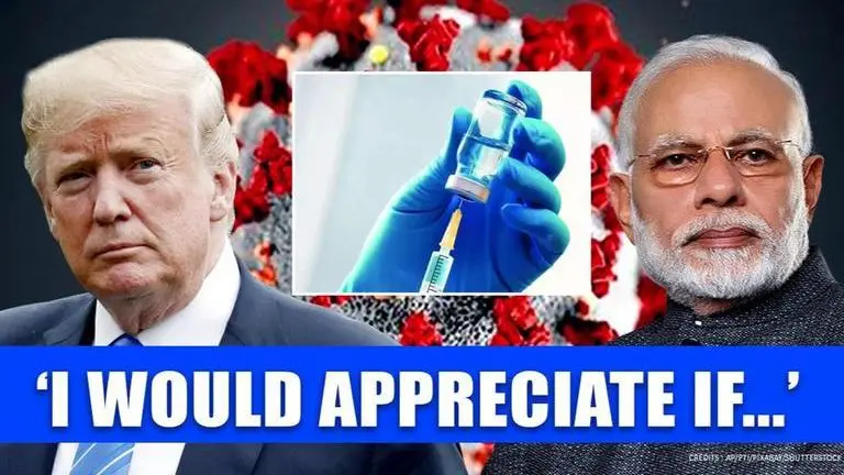 Trump requests Modi to release Hydroxychloroquine for US to treat COVID despite export ban Trump Modi