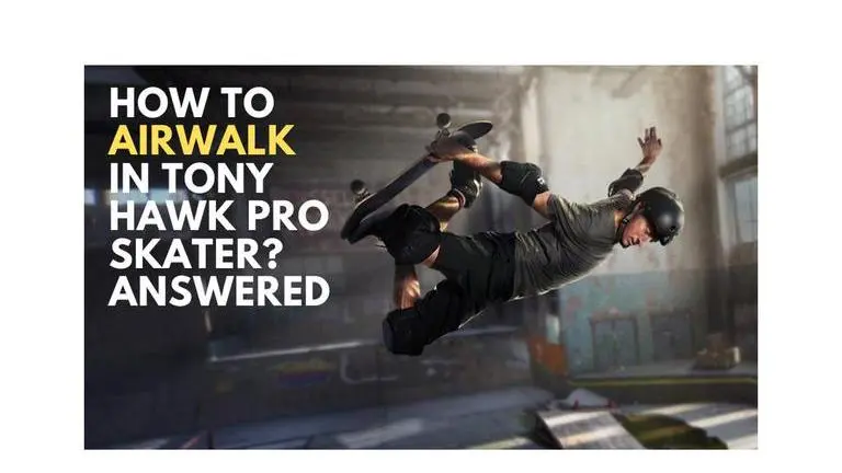 How to Airwalk in Tony Hawk Pro Skater 1 and 2 remastered? Learn more how to airwalk in tony hawk pro skater