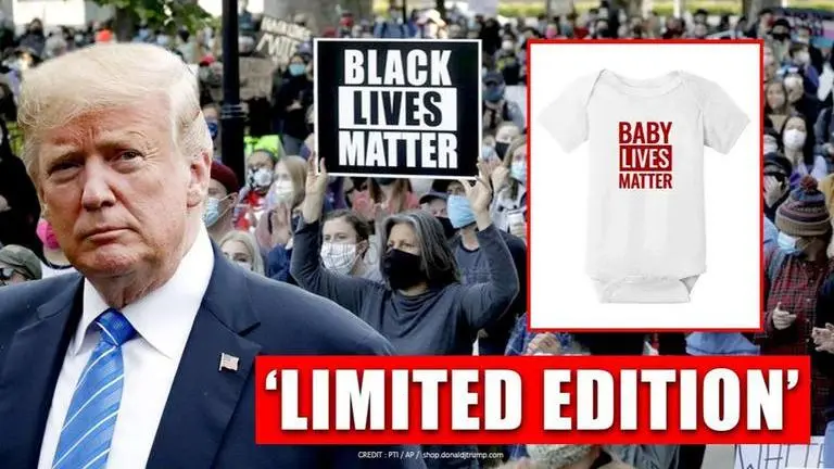 Trump's campaign sells 'Baby Lives Matter' onesies amid Black Lives Matter protests Trump's Campaign