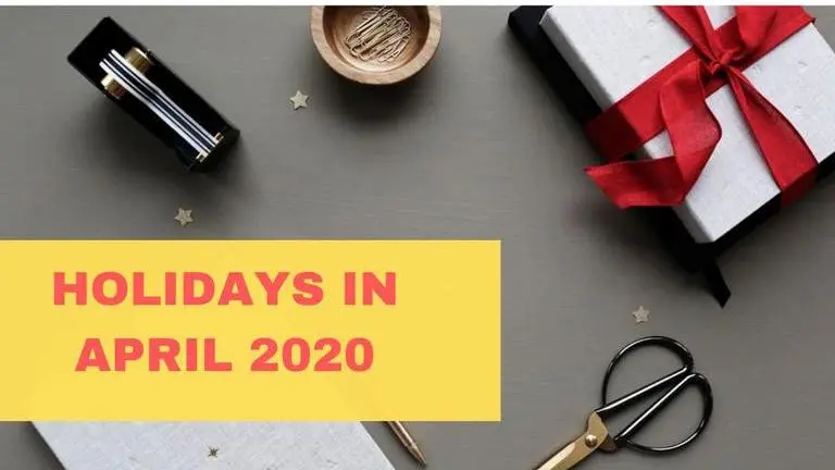 Holidays in April 2020 to know of before you plan your vacations; see list holidays in april 2020