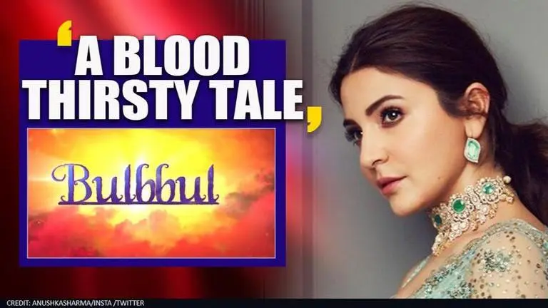'Bulbbul': Anushka Sharma drops trailer of her upcoming supernatural drama Bulbbul: Anushka Sharma drops trailer of her next spooky and supernatural drama