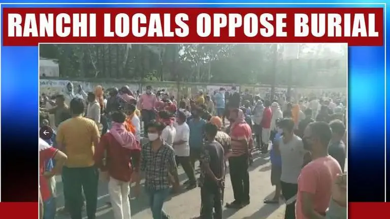 Jharkhand: Ranchi locals defy lockdown to allegedly protest 'burial of COVID-19 patient' Jharkhand