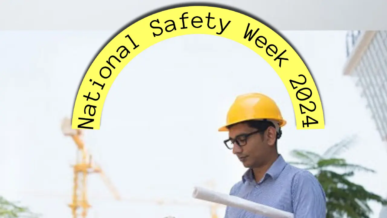 National Safety Week 2024: Date, History, Theme And Other Details Here National Safety Week 2024