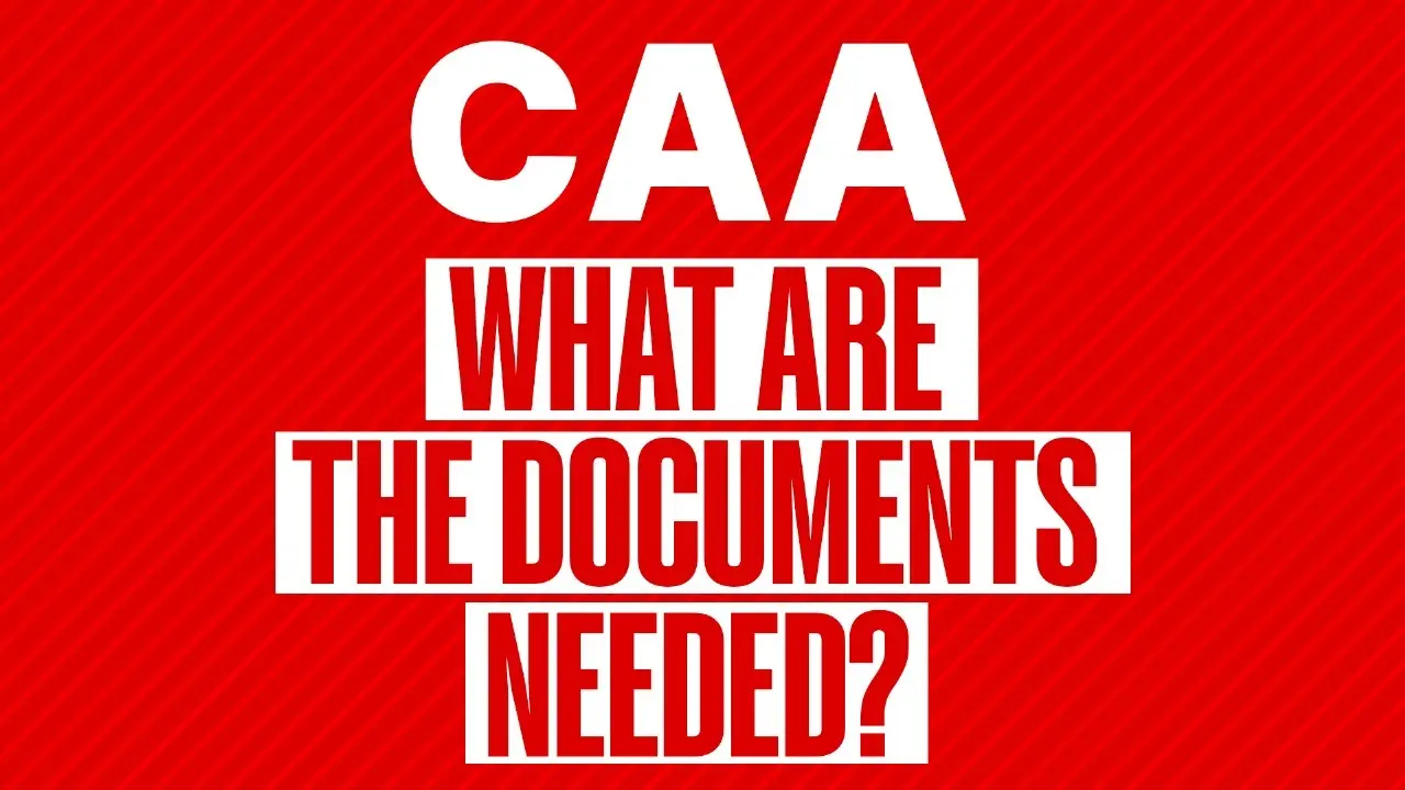 Documents needed for CAA