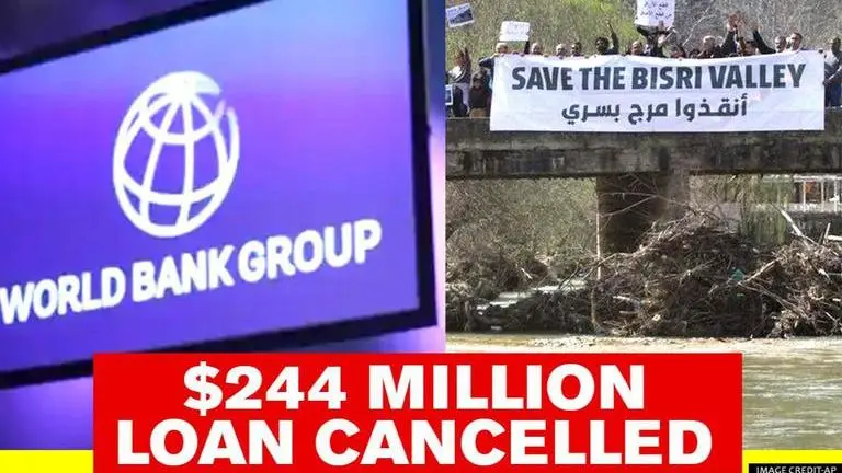 World Bank cancels loan to Lebanon for Bisri Dam Project over 'non-completion of tasks' World Bank