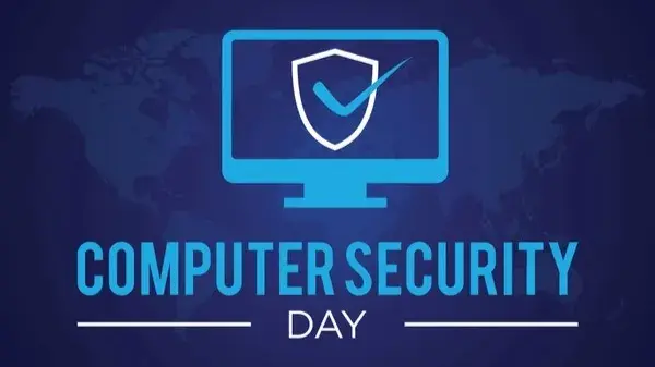 National Computer Security Day 2023: History, Significance, and Fun Ways to Join In Computer Security Day 2023