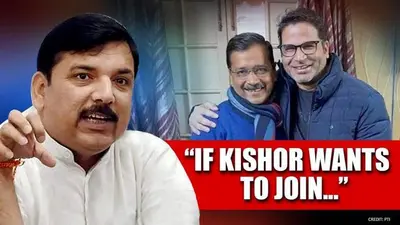 AAP says it has no objection to Prashant Kishor formally joining party Sanjay