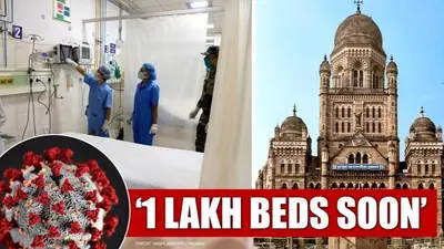 'COVID-19 treatment facilities to be ramped up, 1 lakh beds soon': BMC Commissioner BMC
