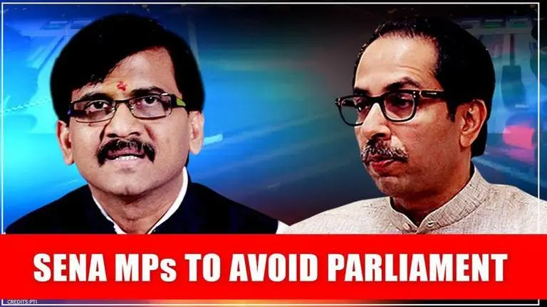 Shiv Sena MPs won't be attending Parliament: Uddhav decides, Sanjay Raut announces Shiv Sena