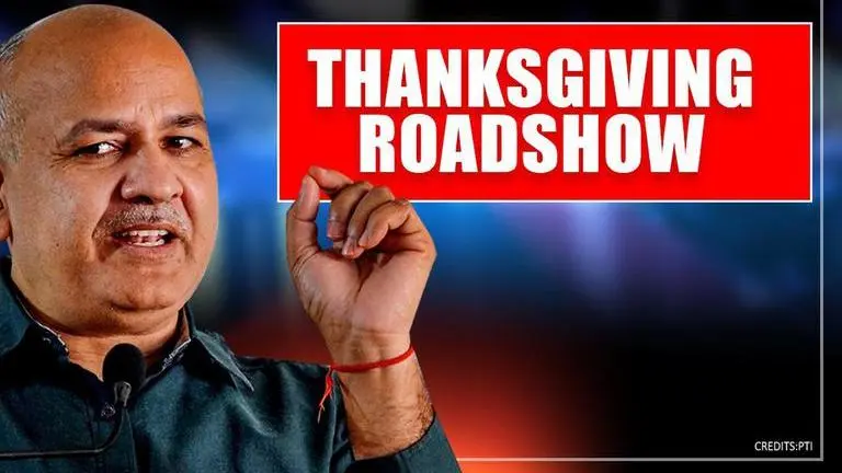 Manish Sisodia takes out roadshow; says 'will continue working for people's welfare' Manish Sisodia